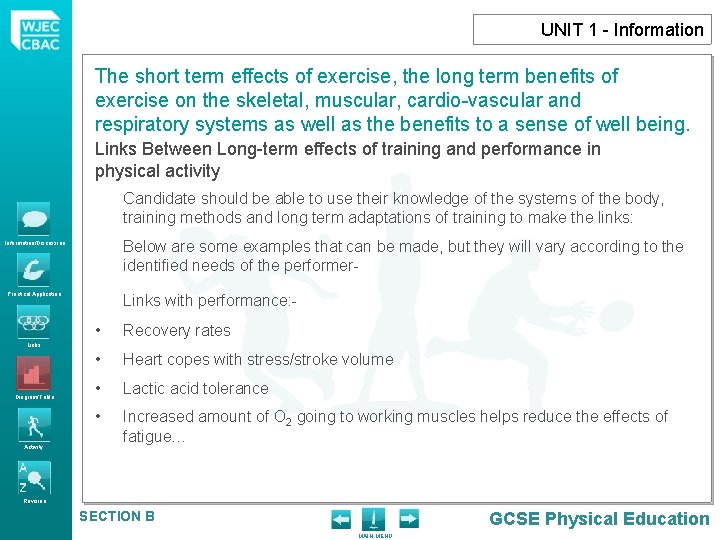UNIT 1 - Information The short term effects of exercise, the long term benefits