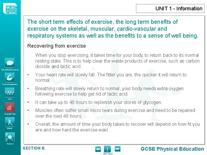 UNIT 1 - Information The short term effects of exercise, the long term benefits