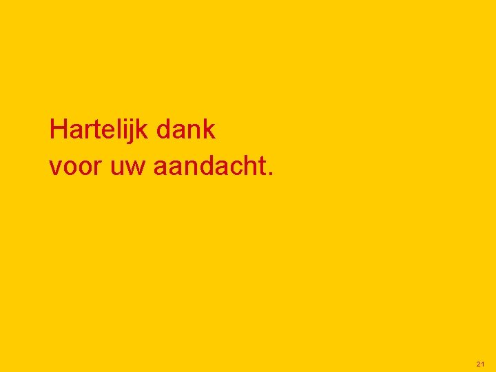 Hartelijk dank voor uw aandacht. CH 4 → H 2 , in ICE Page
