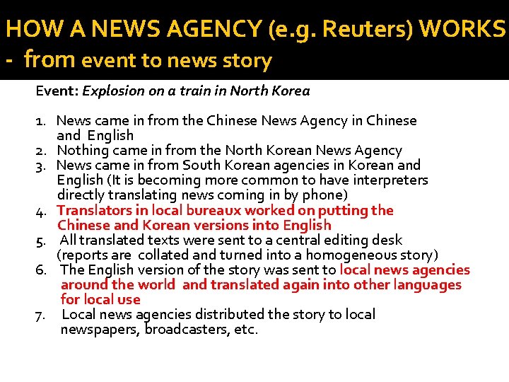 HOW A NEWS AGENCY (e. g. Reuters) WORKS - from event to news story