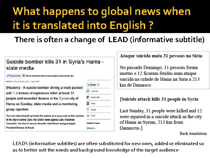 What happens to global news when it is translated into English ? There is