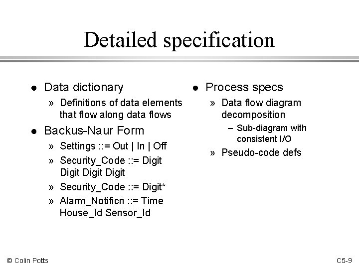 Detailed specification l Data dictionary » Definitions of data elements that flow along data