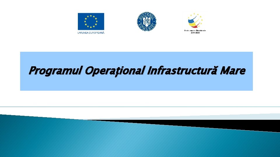 Programul Operațional Infrastructură Mare 