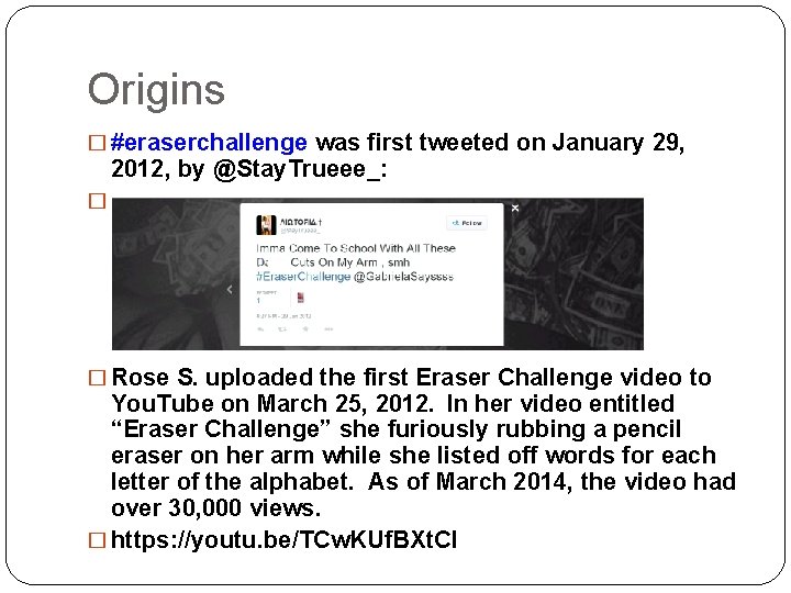 Origins � #eraserchallenge was first tweeted on January 29, 2012, by @Stay. Trueee_: �