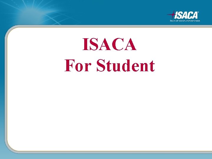 ISACA For Student 