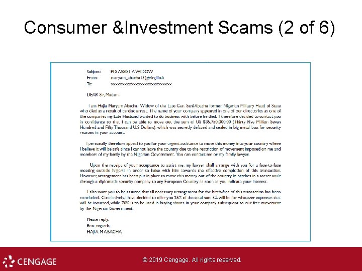 Consumer &Investment Scams (2 of 6) © 2019 Cengage. All rights reserved. 