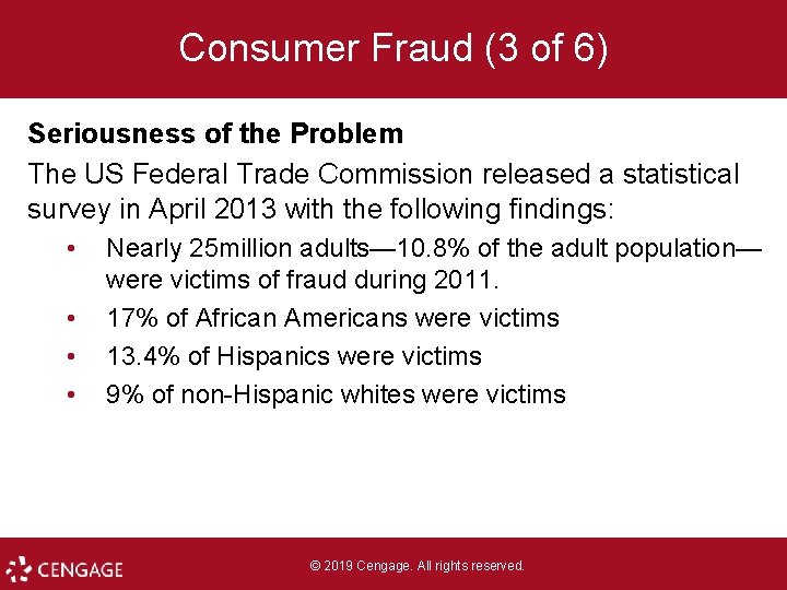 Consumer Fraud (3 of 6) Seriousness of the Problem The US Federal Trade Commission