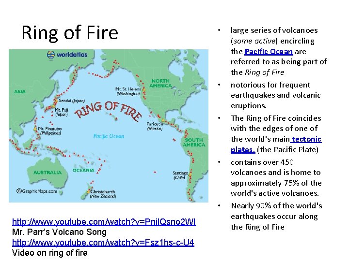 Ring of Fire • • • http: //www. youtube. com/watch? v=Pnil. Qsno 2 WI