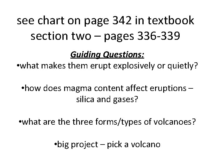see chart on page 342 in textbook section two – pages 336 -339 Guiding