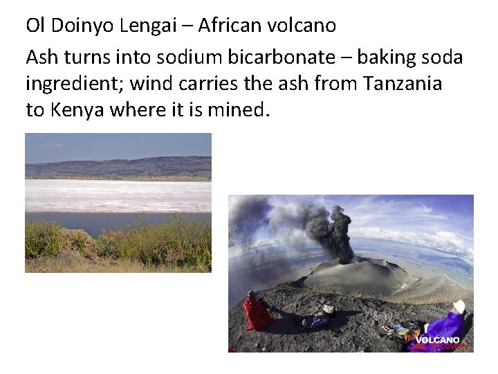 Ol Doinyo Lengai – African volcano Ash turns into sodium bicarbonate – baking soda