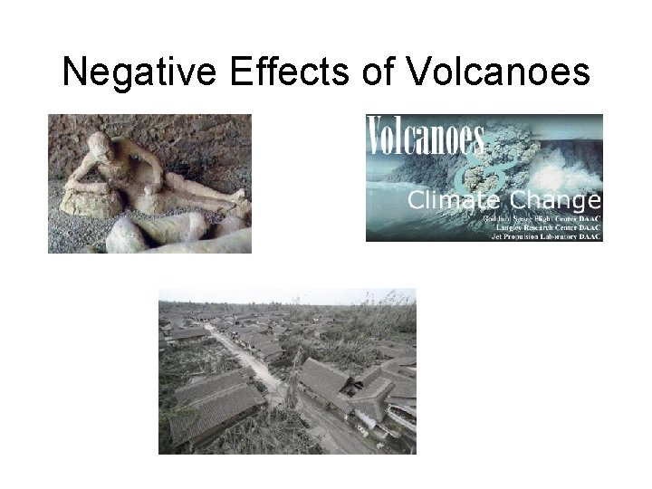Negative Effects of Volcanoes 