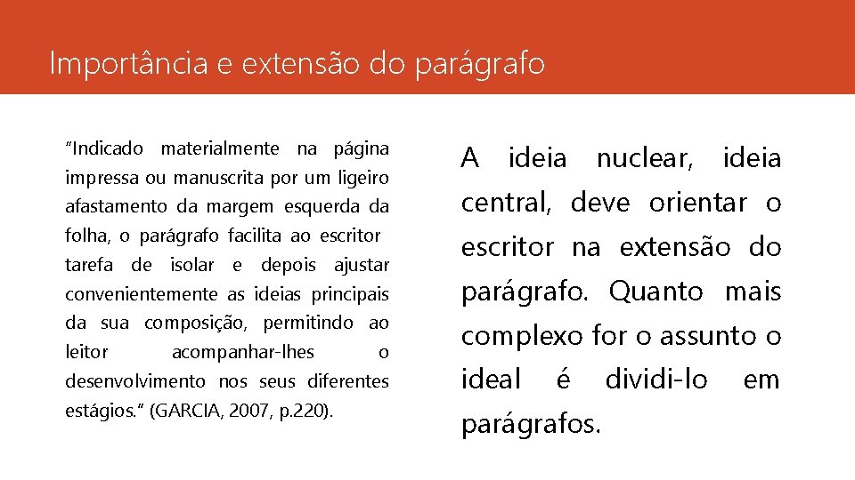 Importância e extensão do parágrafo “Indicado materialmente na página impressa ou manuscrita por um