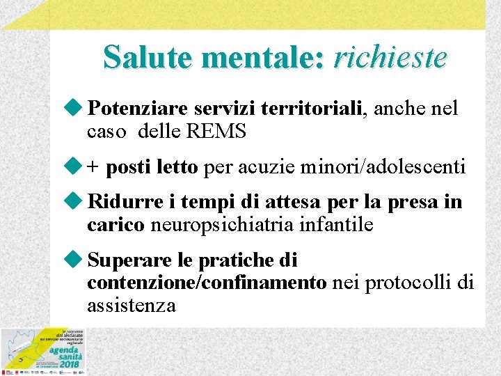 Salute mentale: richieste u Potenziare servizi territoriali, anche nel caso delle REMS u +
