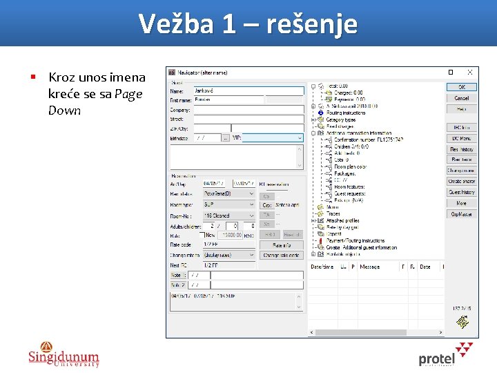 Vežba 1 – rešenje § Kroz unos imena kreće se sa Page Down 