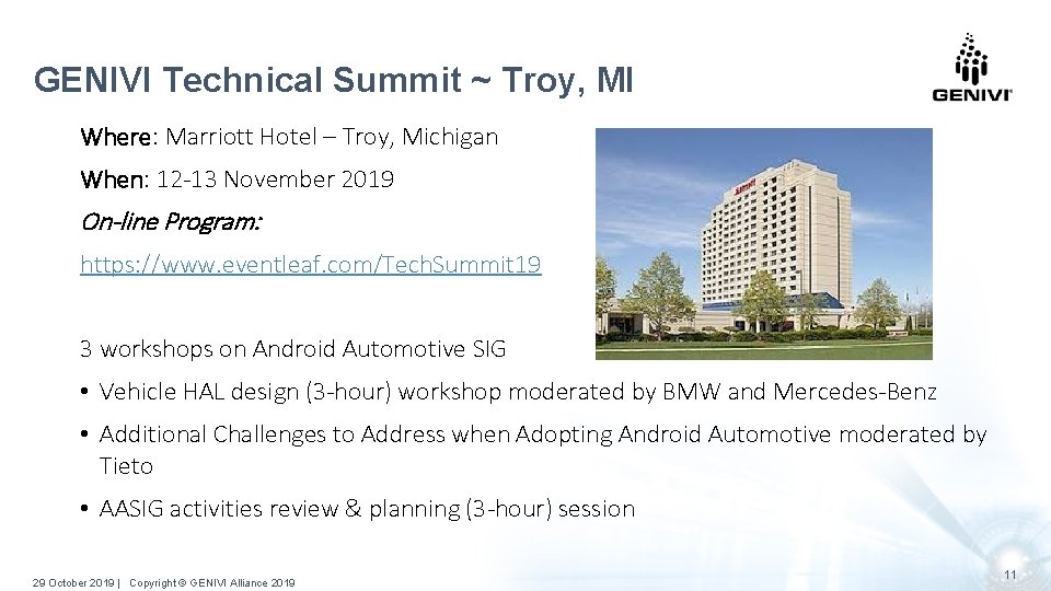 GENIVI Technical Summit ~ Troy, MI Where: Marriott Hotel – Troy, Michigan When: 12