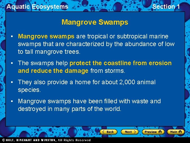 Aquatic Ecosystems Section 1 Mangrove Swamps • Mangrove swamps are tropical or subtropical marine