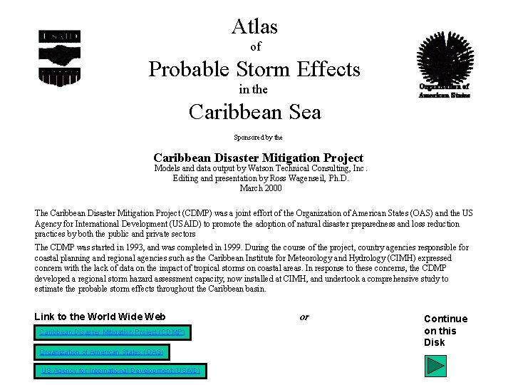 Atlas of Probable Storm Effects in the Caribbean Sea Sponsored by the Caribbean Disaster