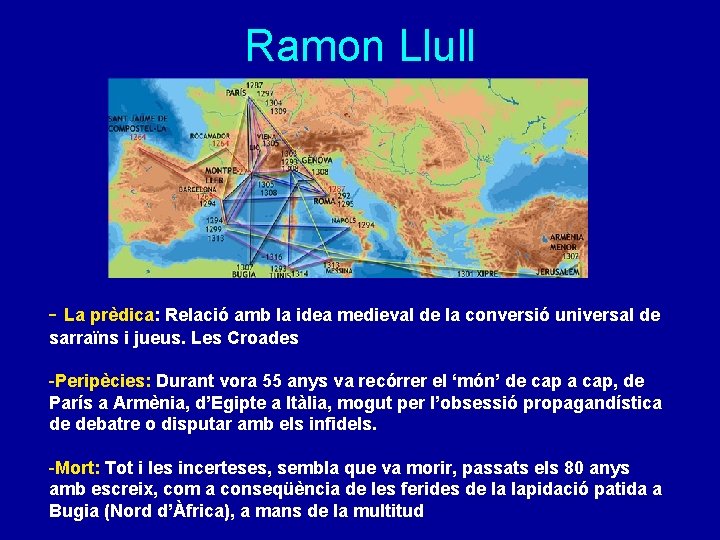 Ramon Llull - La prèdica: Relació amb la idea medieval de la conversió universal