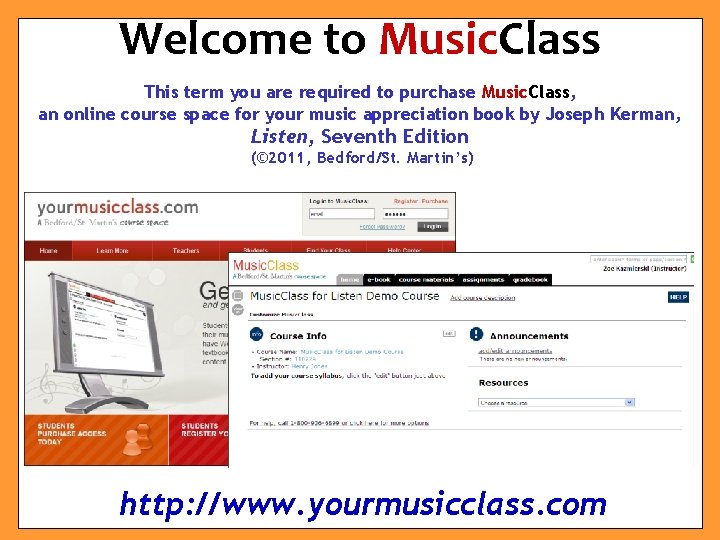 Welcome to Music. Class This term you are required to purchase Music. Class, an