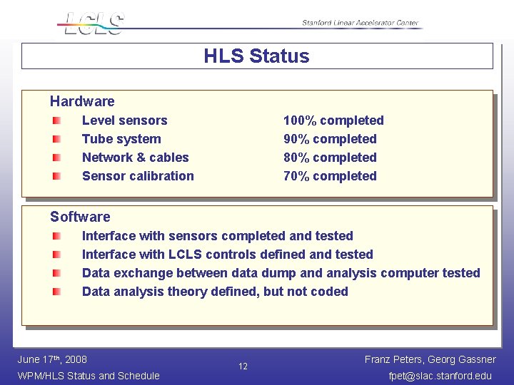 HLS Status Hardware Level sensors Tube system Network & cables Sensor calibration 100% completed