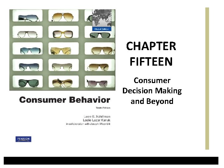 CHAPTER FIFTEEN Consumer Decision Making and Beyond 