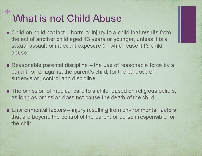 + What is not Child Abuse n Child on child contact – harm or