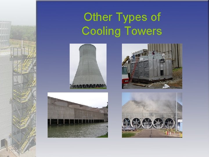Other Types of Cooling Towers 