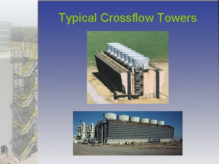 Typical Crossflow Towers 