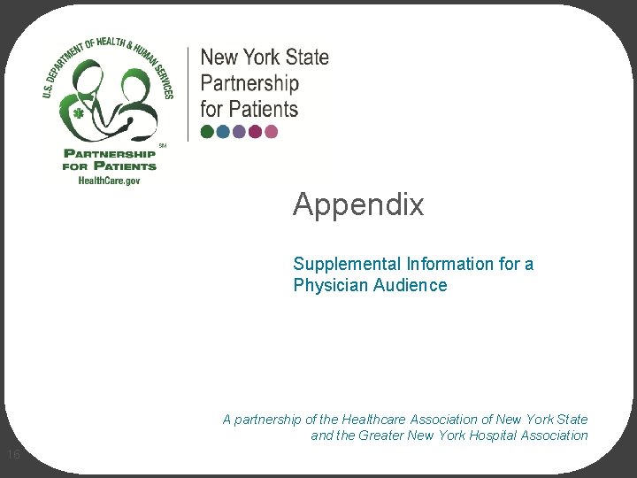 Appendix Supplemental Information for a Physician Audience A partnership of the Healthcare Association of Appendix Supplemental Information for a Physician Audience A partnership of the Healthcare Association of