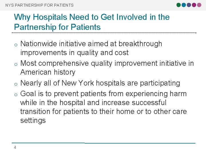 NYS PARTNERSHIP FOR PATIENTS Why Hospitals Need to Get Involved in the Partnership for NYS PARTNERSHIP FOR PATIENTS Why Hospitals Need to Get Involved in the Partnership for
