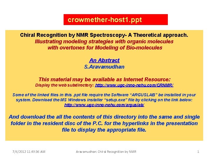 crowmether-host 1. ppt Chiral Recognition by NMR Spectroscopy- A Theoretical approach. Illustrating modeling strategies