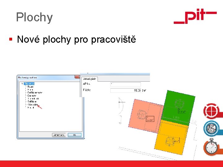Plochy § Nové plochy pro pracoviště www. pit. de 