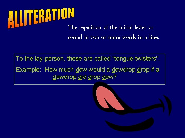 The repetition of the initial letter or sound in two or more words in