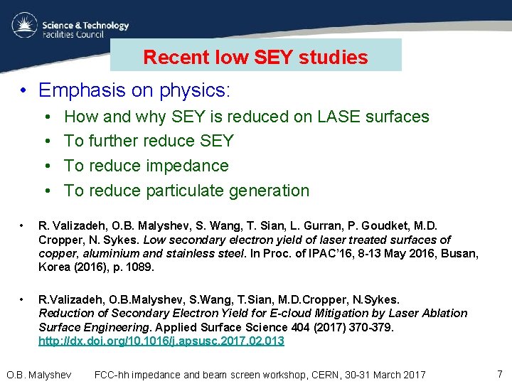 Recent low SEY studies • Emphasis on physics: • • How and why SEY