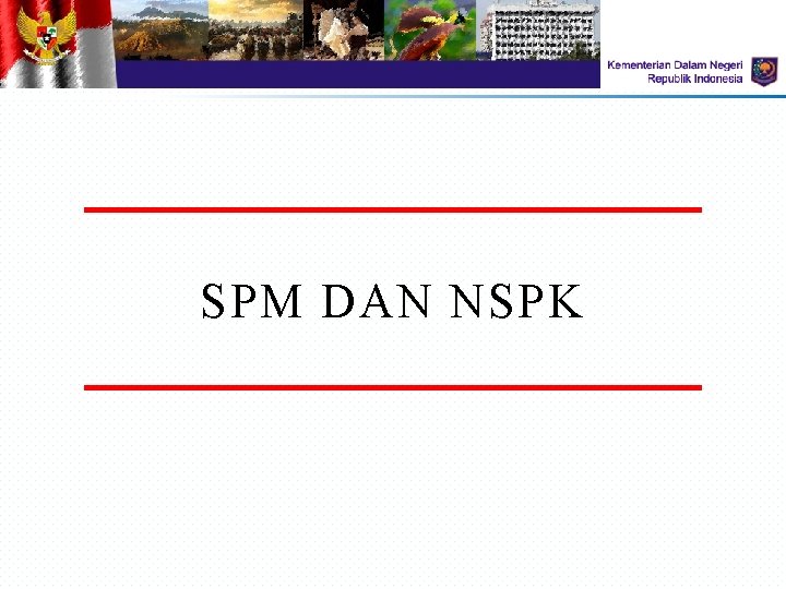 SPM DAN NSPK SPM DAN NSPK