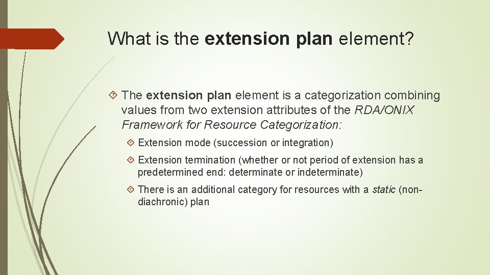 What is the extension plan element? The extension plan element is a categorization combining