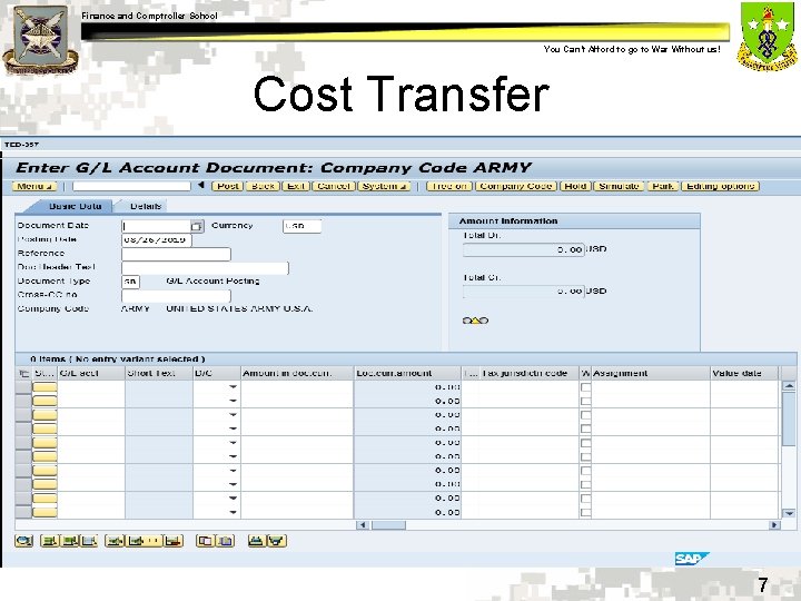 Finance and Comptroller School You Can’t Afford to go to War Without us! Cost