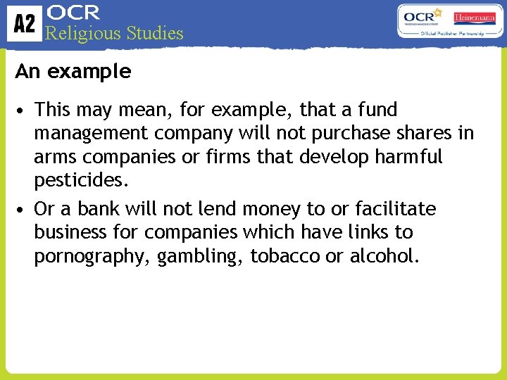 Religious Studies An example • This may mean, for example, that a fund management