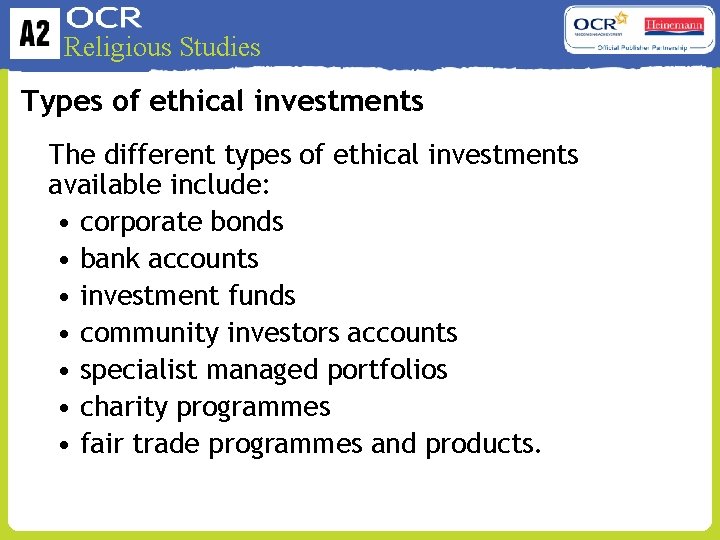 Religious Studies Types of ethical investments The different types of ethical investments available include: