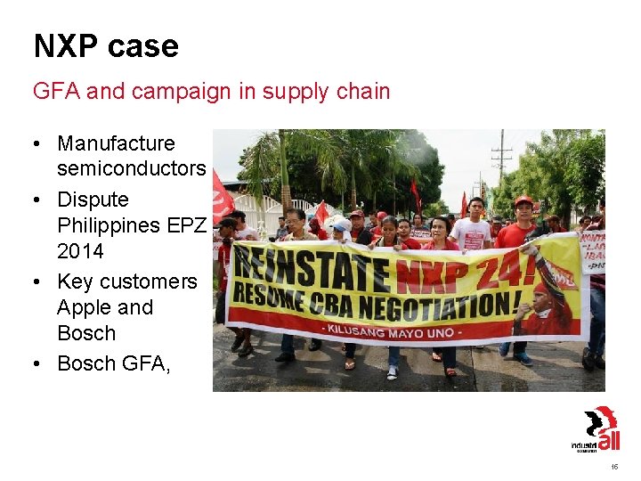 NXP case GFA and campaign in supply chain • Manufacture semiconductors • Dispute Philippines