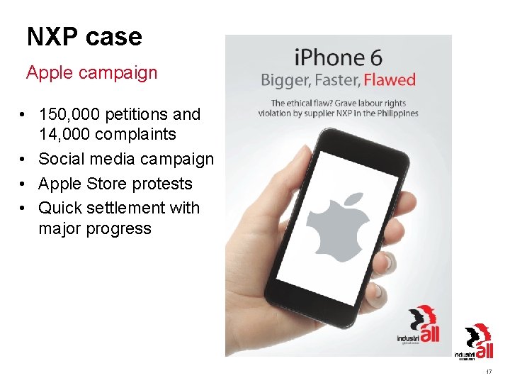 NXP case Apple campaign • 150, 000 petitions and 14, 000 complaints • Social