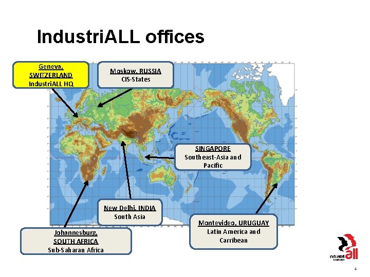 Industri. ALL offices Geneva, SWITZERLAND Industri. ALL HQ Moskow, RUSSIA CIS-States SINGAPORE Southeast-Asia and