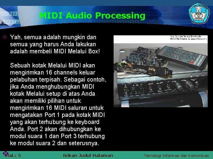 MIDI Audio Processing v Yah, semua adalah mungkin dan semua yang harus Anda lakukan