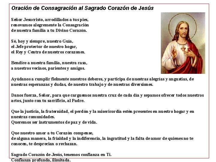 Oración de Consagración al Sagrado Corazón de Jesús Señor Jesucristo, arrodillados a tus pies, Oración de Consagración al Sagrado Corazón de Jesús Señor Jesucristo, arrodillados a tus pies,