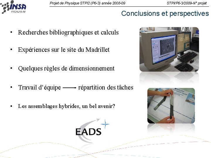 Projet de Physique STPI 2 (P 6 -3) année 2008 -09 STPI/P 6 -3/2009