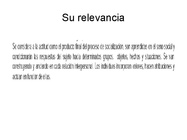 Su relevancia Su relevancia
