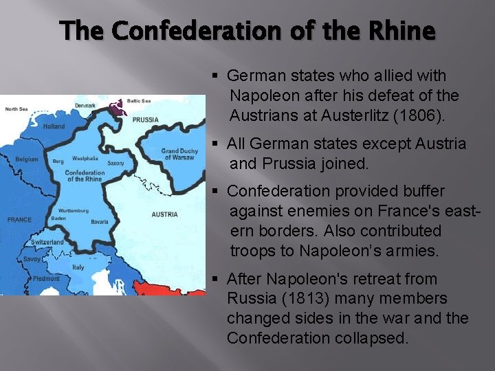 The Confederation of the Rhine § German states who allied with Napoleon after his