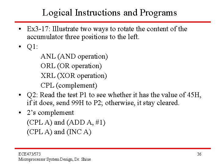 Logical Instructions and Programs • Ex 3 -17: Illustrate two ways to rotate the