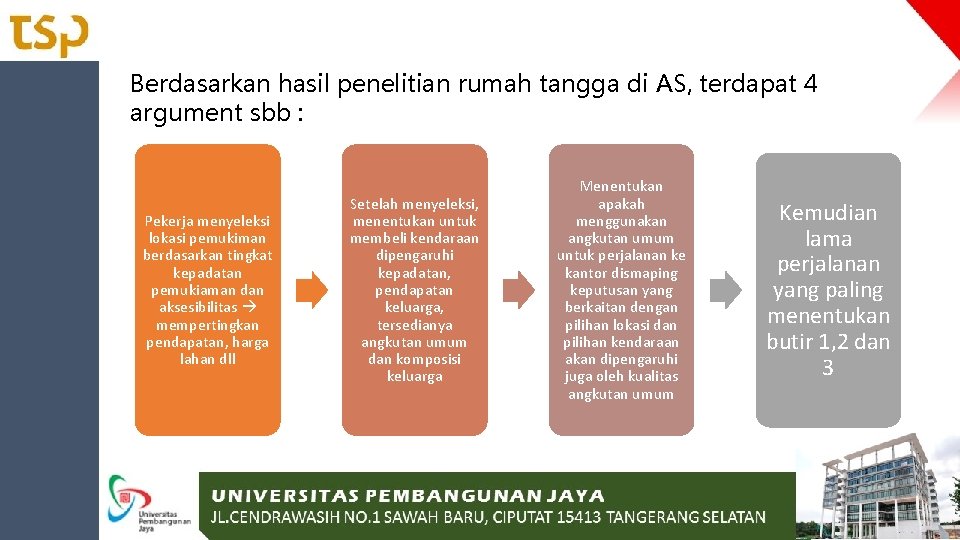 Berdasarkan hasil penelitian rumah tangga di AS, terdapat 4 argument sbb : Pekerja menyeleksi Berdasarkan hasil penelitian rumah tangga di AS, terdapat 4 argument sbb : Pekerja menyeleksi
