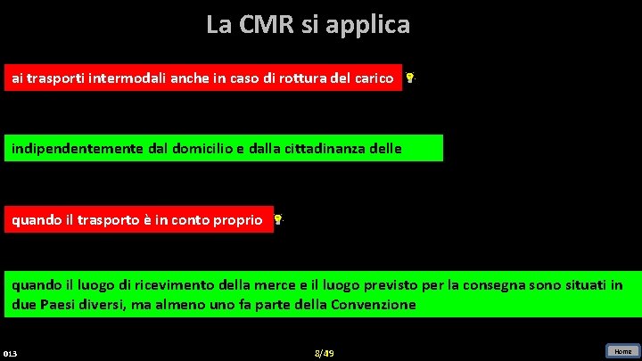 La CMR si applica ai trasporti intermodali anche in caso di rottura del carico